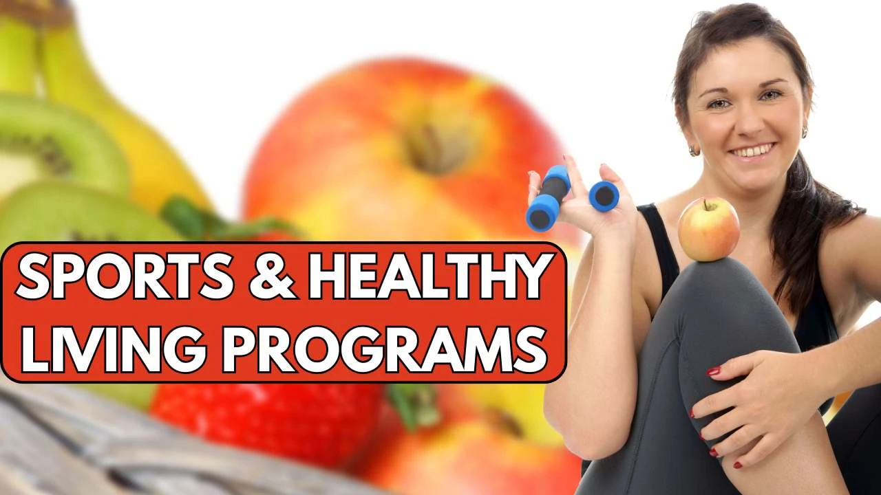 Sports & Healthy Living Programs