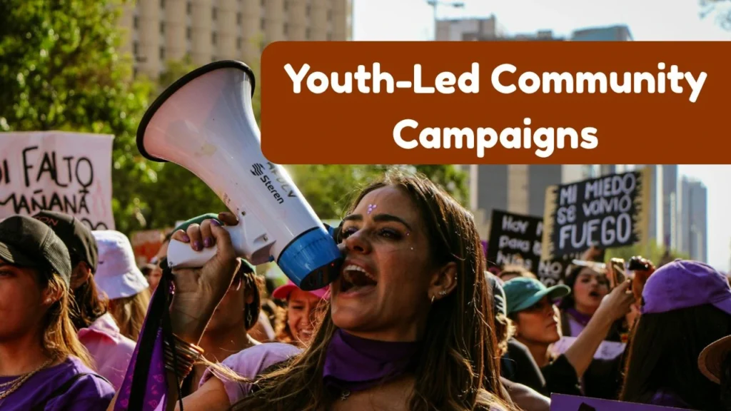 ⁠Youth-Led Community Campaigns: From Idea to Impact